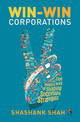 Win-Win Corporations: The Indian Way of Shaping Successful Strategies