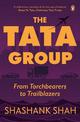 The Tata Group: From Torchbearers to Trailblazers