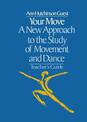 Your Move: New Approach to the Study of Movement and Dance