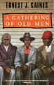 A Gathering of Old Men