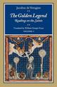 The Golden Legend, Volume I: Readings on the Saints