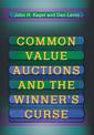 Common Value Auctions and the Winner's Curse