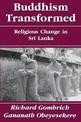 Buddhism Transformed: Religious Change in Sri Lanka