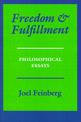 Freedom and Fulfillment: Philosophical Essays