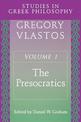 Studies in Greek Philosophy, Volume I: The Presocratics