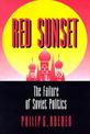 Red Sunset: The Failure of Soviet Politics