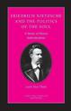 Friedrich Nietzsche and the Politics of the Soul: A Study of Heroic Individualism