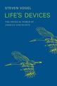 Life's Devices: The Physical World of Animals and Plants