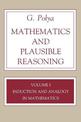 Mathematics and Plausible Reasoning, Volume 1: Induction and Analogy in Mathematics