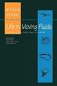 Life in Moving Fluids: The Physical Biology of Flow - Revised and Expanded Second Edition