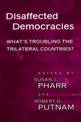 Disaffected Democracies: What's Troubling the Trilateral Countries?