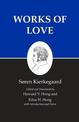 Kierkegaard's Writings, XVI, Volume 16: Works of Love