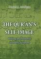 The Qur'an's Self-Image: Writing and Authority in Islam's Scripture