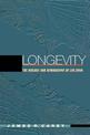 Longevity: The Biology and Demography of Life Span