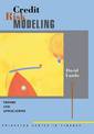 Credit Risk Modeling: Theory and Applications