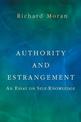 Authority and Estrangement: An Essay on Self-Knowledge