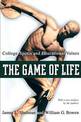 The Game of Life: College Sports and Educational Values