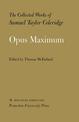 The Collected Works of Samuel Taylor Coleridge, Volume 15: Opus Maximum