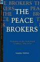 The Peace Brokers: Mediators in the Arab-Israeli Conflict, 1948-1979