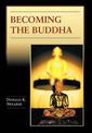 Becoming the Buddha: The Ritual of Image Consecration in Thailand