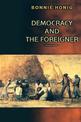 Democracy and the Foreigner