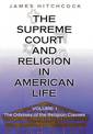 The Supreme Court and Religion in American Life, Vol. 1: The Odyssey of the Religion Clauses