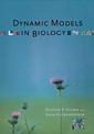 Dynamic Models in Biology