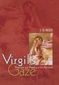 Virgil's Gaze: Nation and Poetry in the Aeneid