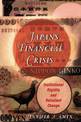 Japan's Financial Crisis: Institutional Rigidity and Reluctant Change