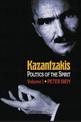 Kazantzakis, Volume 1: Politics of the Spirit