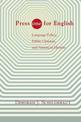 Press "ONE" for English: Language Policy, Public Opinion, and American Identity