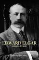 Edward Elgar and His World