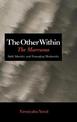 The Other Within: The Marranos: Split Identity and Emerging Modernity