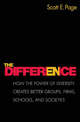 The Difference: How the Power of Diversity Creates Better Groups, Firms, Schools, and Societies - New Edition