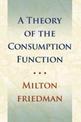 Theory of the Consumption Function