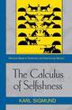 The Calculus of Selfishness