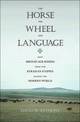 The Horse, the Wheel, and Language: How Bronze-Age Riders from the Eurasian Steppes Shaped the Modern World