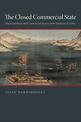 The Closed Commercial State: Perpetual Peace and Commercial Society from Rousseau to Fichte