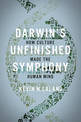 Darwin's Unfinished Symphony: How Culture Made the Human Mind