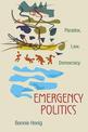 Emergency Politics: Paradox, Law, Democracy