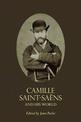 Camille Saint-Saens and His World