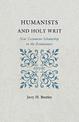 Humanists and Holy Writ: New Testament Scholarship in the Renaissance