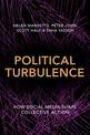 Political Turbulence: How Social Media Shape Collective Action