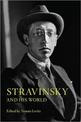 Stravinsky and His World