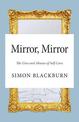 Mirror, Mirror: The Uses and Abuses of Self-Love