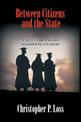 Between Citizens and the State: The Politics of American Higher Education in the 20th Century