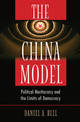 The China Model: Political Meritocracy and the Limits of Democracy