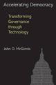 Accelerating Democracy: Transforming Governance Through Technology