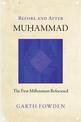 Before and After Muhammad: The First Millennium Refocused