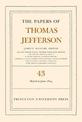 The Papers of Thomas Jefferson, Volume 43: 11 March to 30 June 1804